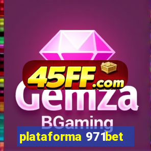 plataforma 971bet